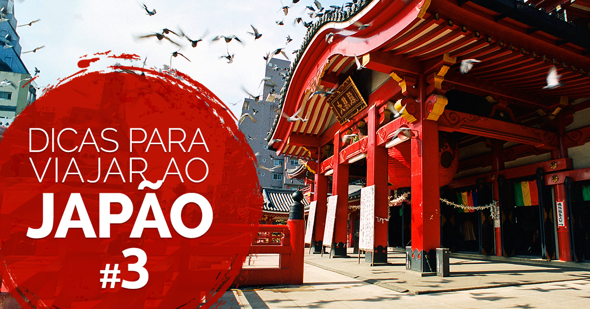 Como Viajar ao Japão #3 – Tirando o seu visto