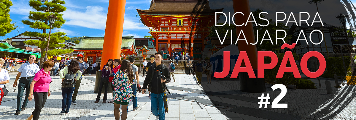 Como Viajar ao Japão #2 – Hospedagem e Roteiro de Viagem